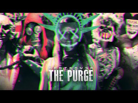 Destroy3r - The Purge  | Audio