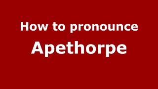 How to pronounce Apethorpe