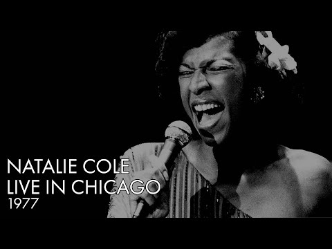 Natalie Cole | Live in Chicago | 1977