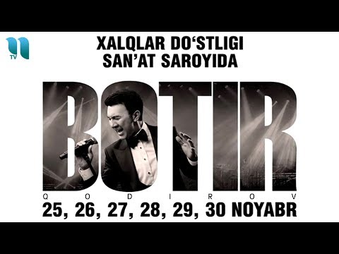 Botir Qodirov - 2019-yilgi konsert dasturi | Ботир Кодиров - 2019-йилги консерт дастури