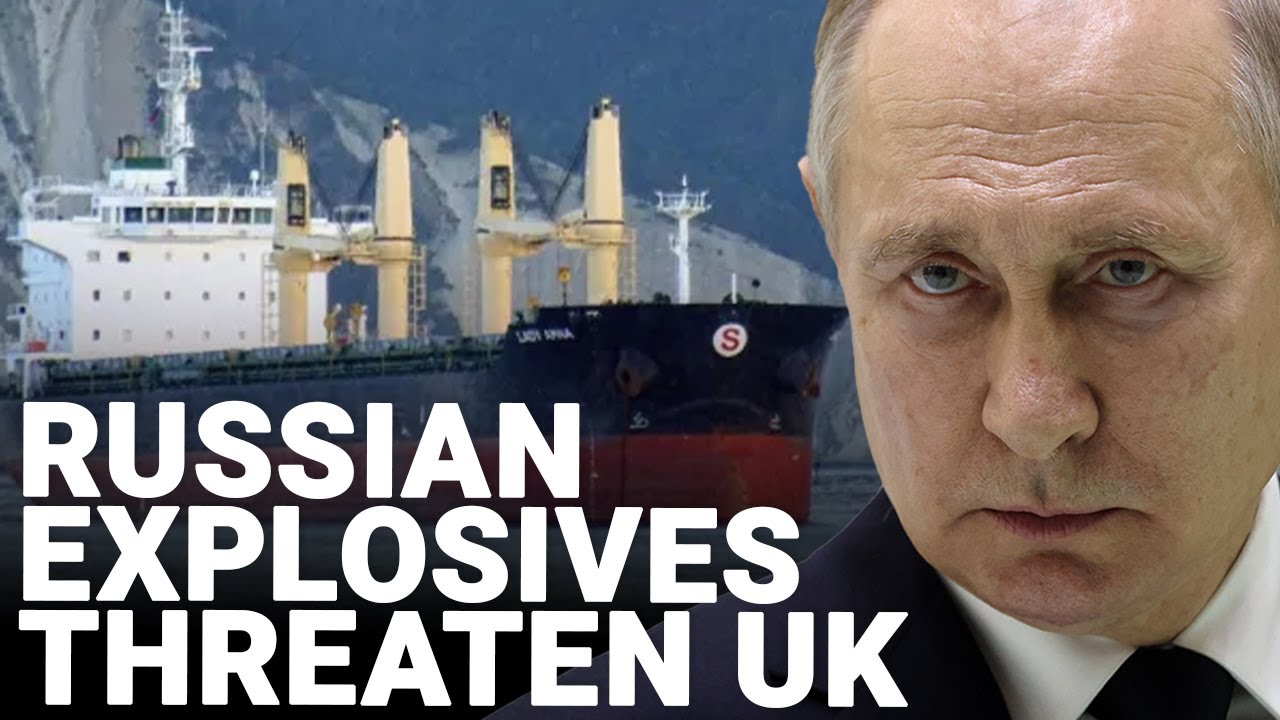 Russian ship stuck off UK coast has explosive power greater than Beirut blast