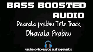 Download lagu Dharala Prabhu Title Track | Dharala Prabhu | BASS BOOSTED AUDIO mp3 Download lagu Dharala Prabhu Title Track | Dharala Prabhu | BASS BOOSTED AUDIO mp3