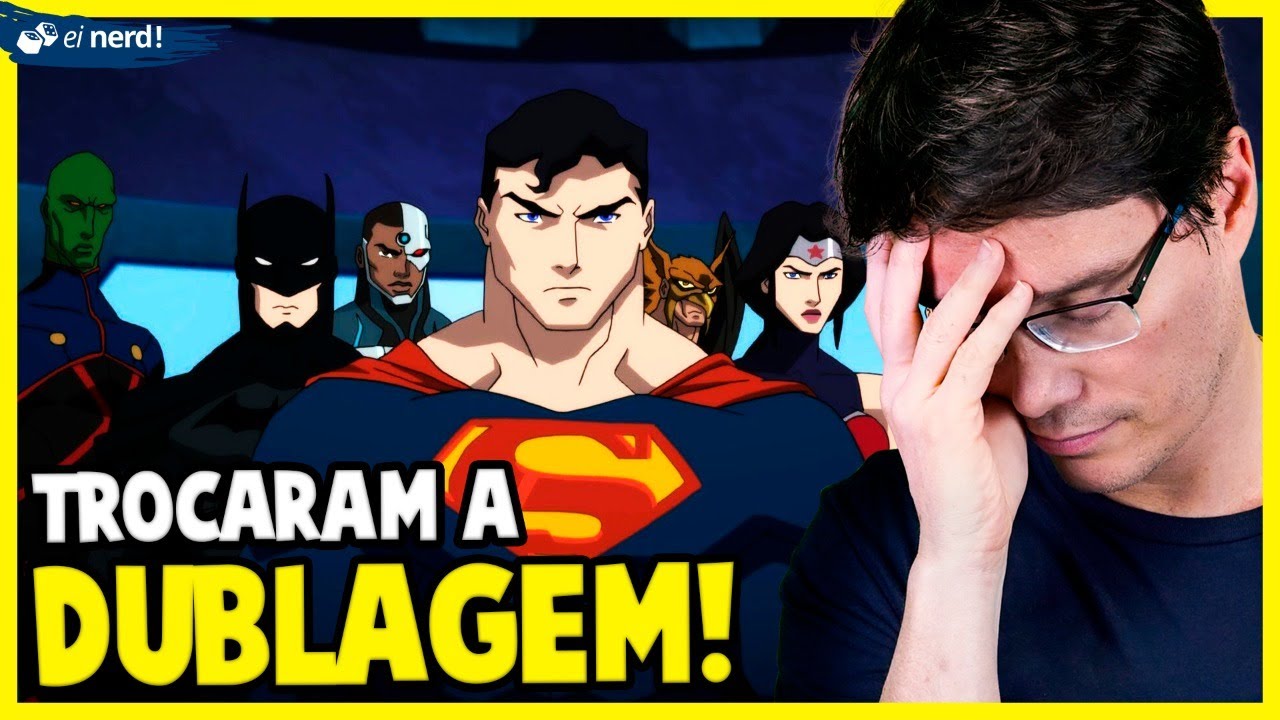 LIGA DA JUSTIÇA - GUERRA DE APOKOLIPS: REVIEW E DESABAFO SOBRE DUBLAGEM