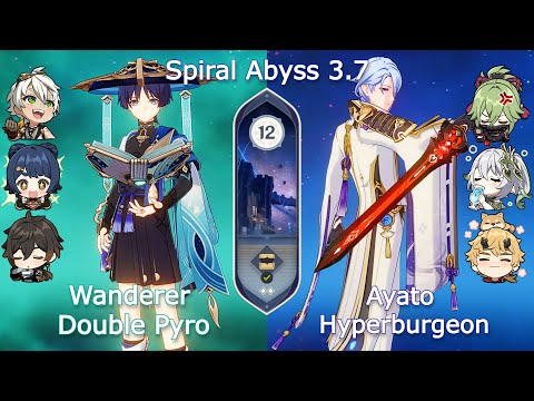 C0 Wanderer Double Pyro x C0 Ayato Hyperburgeon - Spiral Abyss 3.7 Floor 12 9 Stars | Genshin Impact