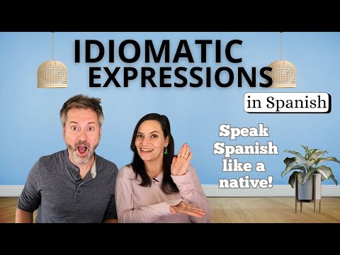 10 MUST-KNOW Idiomas Every SPANISH Learner Needs