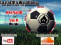 La partita di Pallone - Rita Pavone feat. Dani M ...