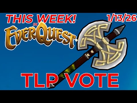 2026 TLP Voting for Frostreaver, Denmum Leaves Darkpaw - This Week in EverQuest - January 13, 2025