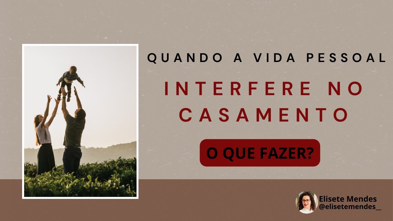 O Relacionamento de Casal e Suas Questões Pessoais