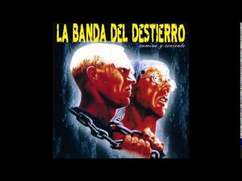 La banda del destierro - El destierro