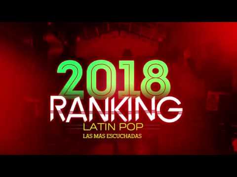 RANKING LATIN POP 2018 - LO MEJOR DE LATIN POP 2018
