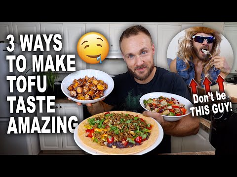 How To Make Tofu Taste AMAZING! | 3 Easy Recipes