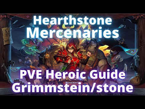 Hearthstone Mercenaries PVE Heroic Guide: Grimmstein/Grimmstone