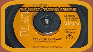 Sweet - Teenage Rampage (1974 7" Single)