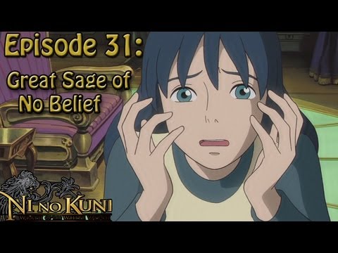 Ni No Kuni: Wrath of The White Witch Ep 31: Great Sage of No Belief: Sent to the Past