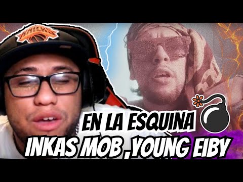 Reaccion A Inkas Mob ft. Young Eiby - En La Esquina (Prod. Deleccio)