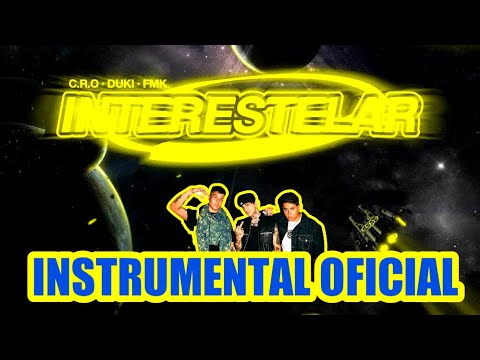 CRO, FMK y DUKI - INTERESTELAR (Instrumental oficial)
