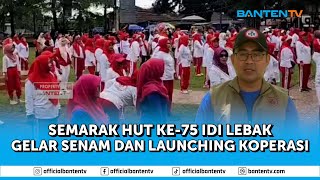 HUT KE-75 IDI, GELAR SENAM HINGGA LAUNCHING KOPERASI