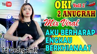 Download lagu Voll 2 | 2 Anugrah Dj Viral | Arief Aku Berharap Engkau Berkhianat | Show OKI | Fdj Dedek Amel mp3 Download lagu Voll 2 | 2 Anugrah Dj Viral | Arief Aku Berharap Engkau Berkhianat | Show OKI | Fdj Dedek Amel mp3