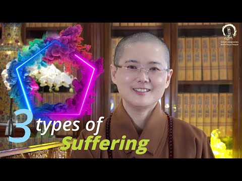 Three Types of Sufferings | Temporary Sufferings VS Permanent Suffering | Master Miao Jing  三苦  妙淨法師