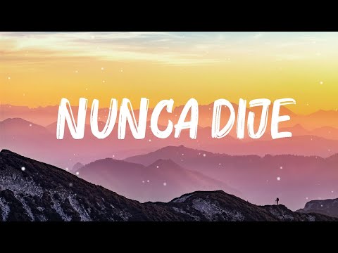 Kaay - Nunca Dije (Letra)