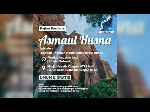 Abu Takeru - Asmaul Husna 0 - Kaidah-Kaidah Memahami Asmaul Husna
