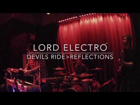 Lord Electro - Devils Ride/Reflections LIVE @ BB Kings,NYC