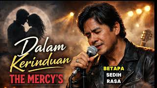 Download lagu Dalam Kerinduan - The Mercy's (Cover by dhedhe melody) | Bikin Sedih & Merinding! mp3