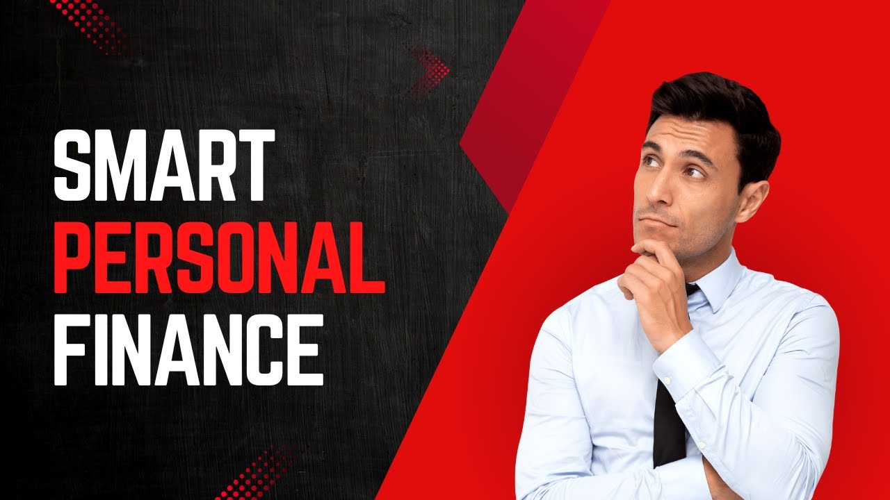 Smart Personal Finance: Tips for Building a Strong Financial Future