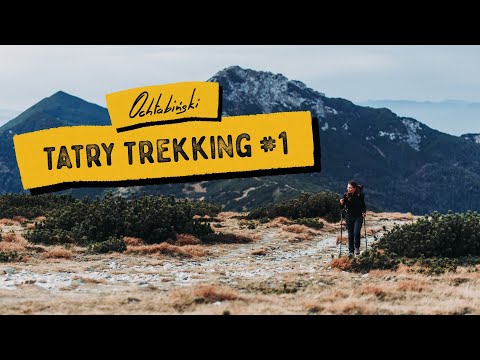 Początek pięknej przygody | Tatry Trekking 1/16 | Huty - Siwy Wierch - Brestowa