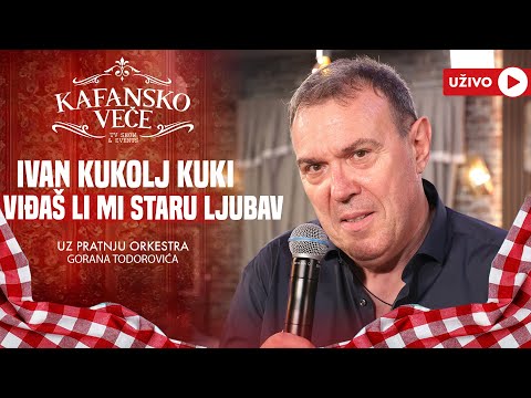 IVAN KUKOLJ KUKI - VIDJAS LI MI STARU LJUBAV | UZIVO | (ORK.GORAN TODOROVIC) | 2024 | KAFANSKO VECE