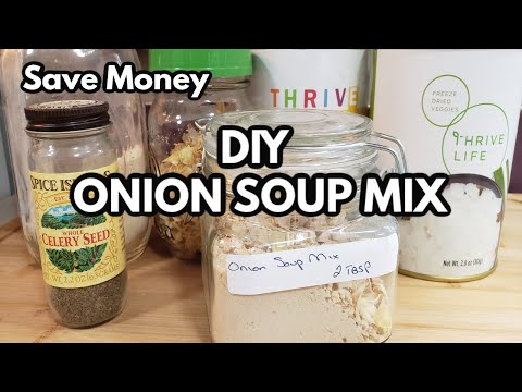 Save Money with DIY Onion Soup Mix - Copycat recipe -...