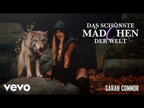 Sarah Connor - Das schönste Mädchen der Welt (Offizielles Musikvideo)