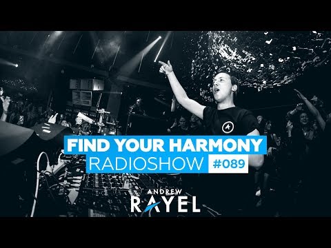 Andrew Rayel - Find Your Harmony Radioshow #089