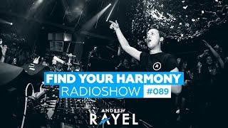 Andrew Rayel - Find Your Harmony Radioshow #089