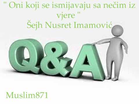 Sedenje sa onima koji se ismijavaju sa vjerom - Sejh Nusret Imamovic