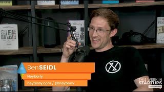 E953 Neyborly CEO Ben Seidl: LAUNCH founder from 0 to $1M in rev, creates new market w/flexible RE video