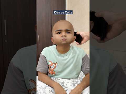 Kids Vs Calls | Manish Kharage #shorts