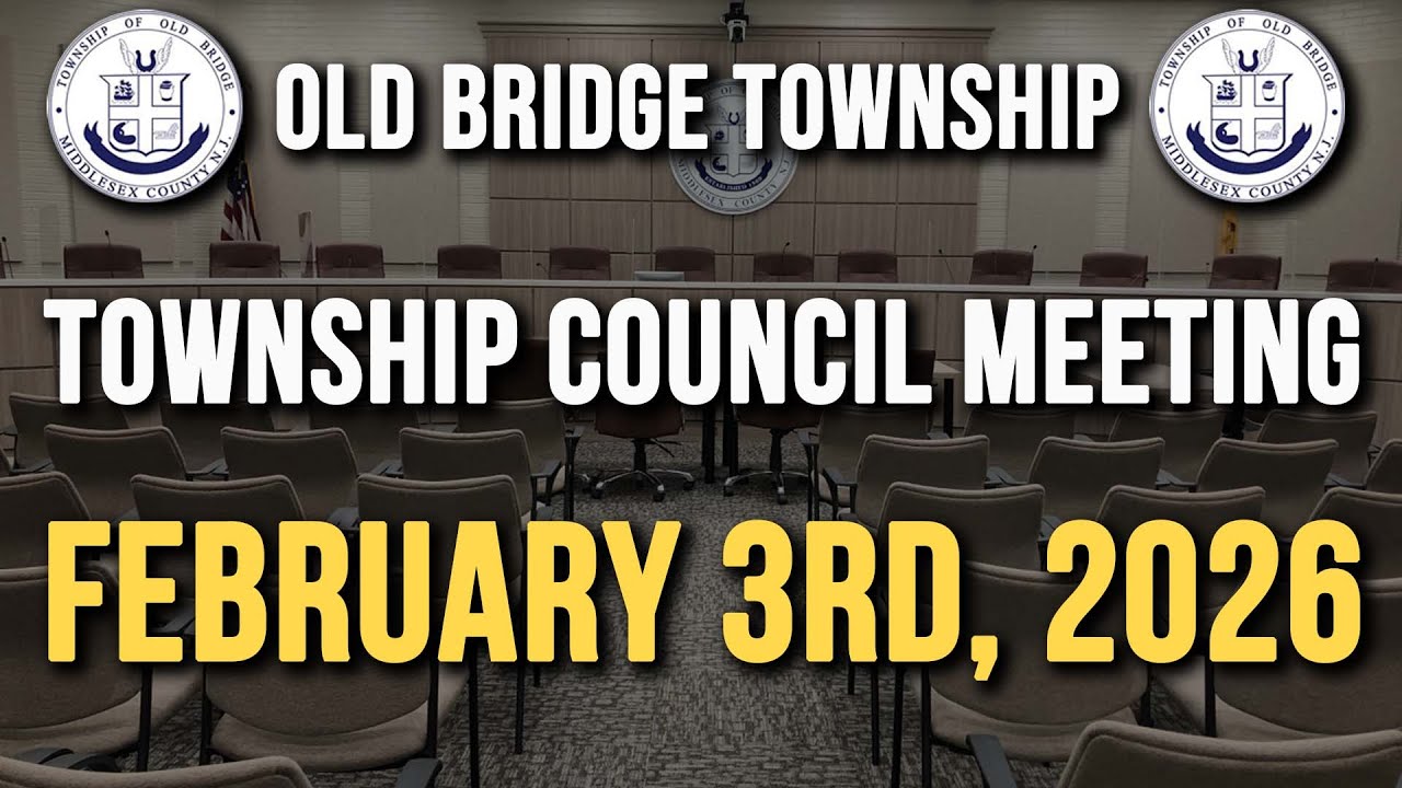 Old Bridge Township Council Meeting February 3rd, 2026