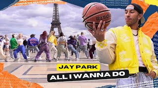 [KPOP IN PUBLIC PARIS] Jay Park 박재범- All I Wanna Do Dance Cover &amp; Choreography by Young Nation Dance