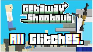 ALL Getaway Shootout GLITCHES I've discovered