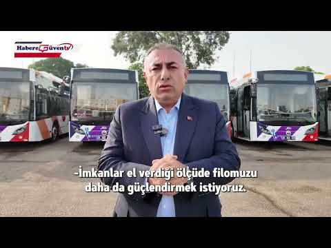 Adana Büyükşehir Belediyesi, Yeni Otobüslerimiz Hayırlı Olsun