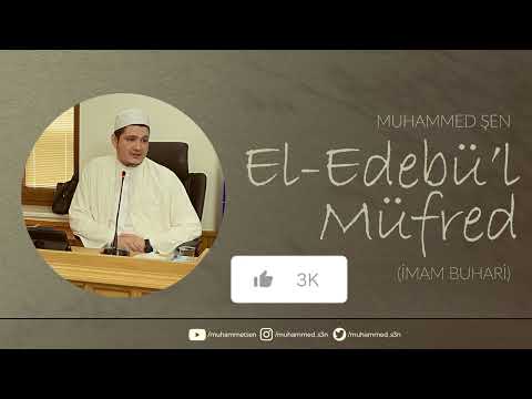 El-Edebü'l Müfred Okumaları - 1. Ders