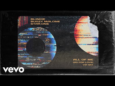 Blinkie, Star.One - All Of Me (Do For Love) (Blinkie VIP Mix - Official Audio)