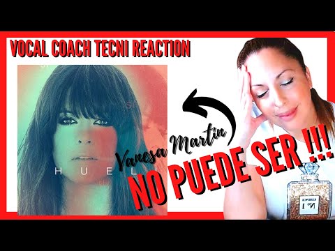 Vocal coach tecni Reacciona a  Vanesa Martín | LA HUELLA | 🥰 La SEDA de España !!