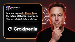 Grokipedia: Elon Musk’s AI-Powered Encyclopedia That Could Dethrone Wi