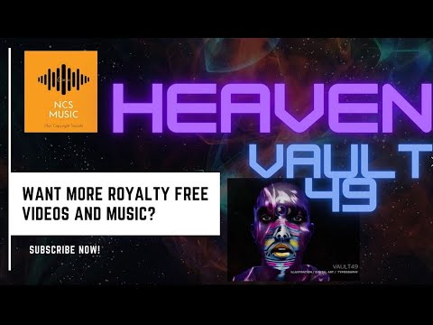 Heaven by Vault49 💖 Non Copyright Sounds 🎶