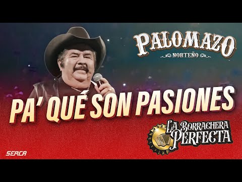 Palomazo Norteño / Eliseo Robles : Pa'Que Son Pasiones ( Video Oficial )