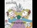 A Toys Orchestra - Letter to Myself 