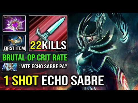 ECHO SABRE IS OVERPOWER Instant 1 Shot Phantom Assassin +850 GPM Unlimited Crit Rate Dota 2
