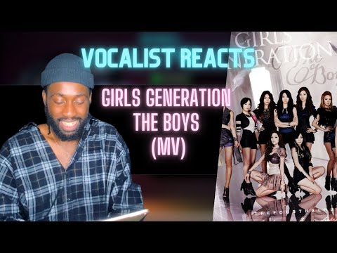 British Vocalist Reacts to GIRLS Generation - The Boys (MV)